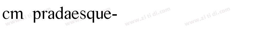 cm pradaesque字体转换